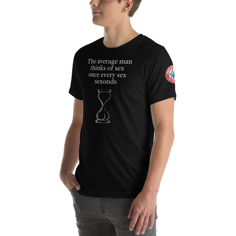 The Average Man Thinks of Sex Once Every Sex Sexonds, Short-Sleeve Unisex  T-Shirt – SloppyOctopus.com