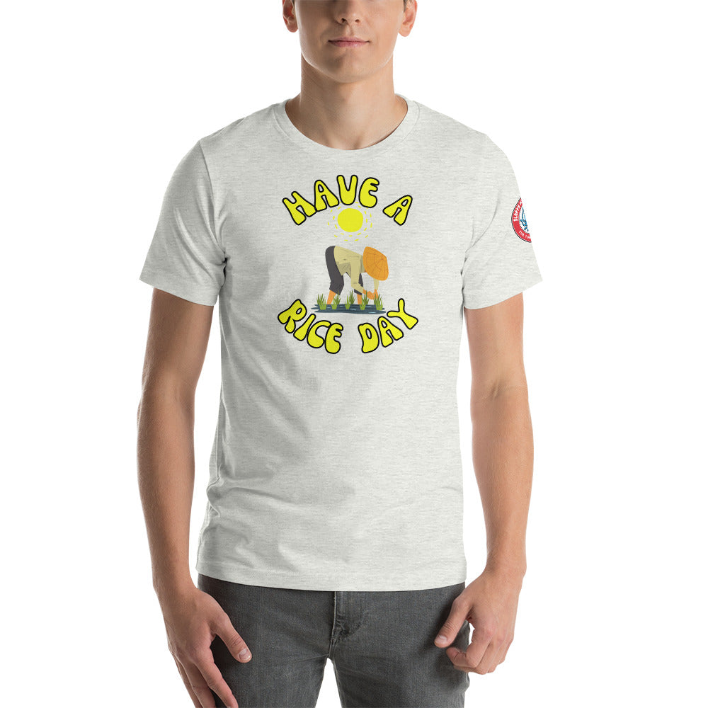 Have a Rice Day, Have a Nice Day Parody, Unisex t-shirt 