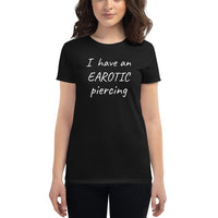 SEE BOTH SIDES--Erotic Piercing, Funny Women's Short Sleeve T-shirt - SloppyOctopus.com