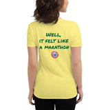 SEE BOTH SIDES--Marathon Almost (the real Joke is on the back) WOMEN'S CUT T-Shirt - SloppyOctopus.com