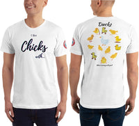 SEE BOTH SIDES--I Like Chicks with.....Ducks,  Unisex T-Shirt - SloppyOctopus.com