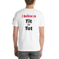 SEE BOTH SIDES--Tit for Tat, Name Tag on Front, Adult T-Shirt - SloppyOctopus.com