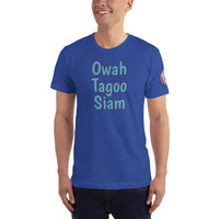 Single side--Owah Tagoo Siam, Unisex Adult (but not very grown up) T-Shirt - SloppyOctopus.com