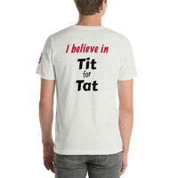SEE BOTH SIDES--Tit for Tat, Name Tag on Front, Adult T-Shirt - SloppyOctopus.com