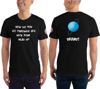SEE BOTH SIDES--Head Up Uranus, T-Shirt - SloppyOctopus.com