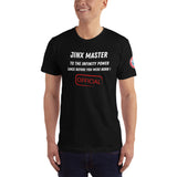 Single side--Ultimate Jinx Master T-Shirt - SloppyOctopus.com