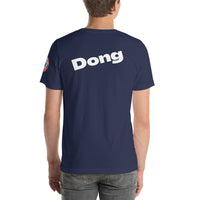 SEE BOTH SIDES--Ding Dong with Big Dong, Short-Sleeve Unisex T-Shirt - SloppyOctopus.com